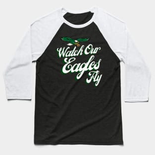 Watch Our Eagles Fly - Majestic Eagle Spirit Baseball T-Shirt